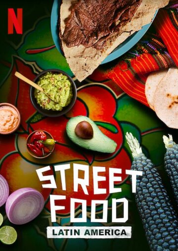 Street Food: Latin America (2020)